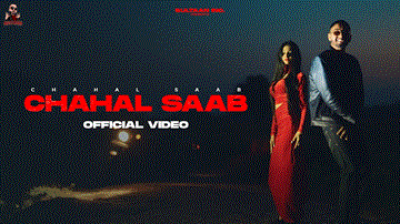 Chahal Saab Lyrics - Gur Chahal | Punjabi Song