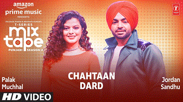 Chahtaan Dard Lyrics - Neeti Mohan | Sukh E | Palak Muchhal | Jordan Sandhu | Punjabi Song