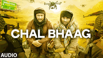 Chal Bhaag Lyrics - Arshad Warsi | Adnan Shah | Atul Sharma | Love Juneja | Wajid Ali