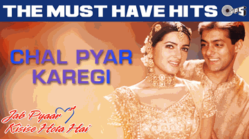 Chal Pyaar Karegi Lyrics - Salman Khan | Anupam Kher | Johny Lever | Alka Yagnik | Sonu Nigam