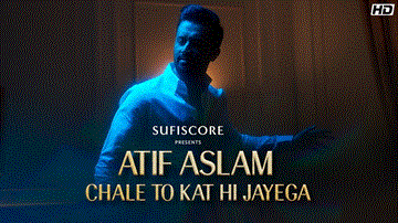 चले तो कट ही जायेगा Chale To Kat Hi Jayega Lyrics - Atif Aslam