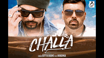 CHALLA Lyrics - Bohemia | Gitta Bains