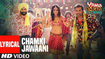 Chamki Jawaani Lyrics - Dharmender | Sunny Deol