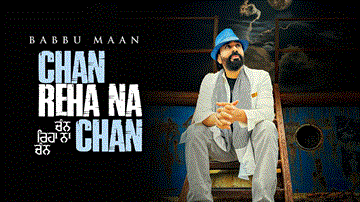 Chan Reha Na Chan Lyrics - Babbu Maan | Punjabi Song