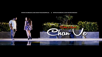 Chan Ve Lyrics - Sukhy Maan | Punjabi Song