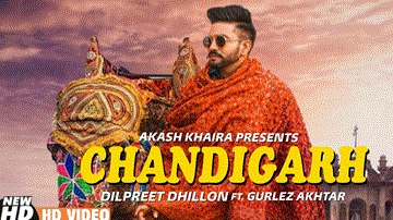 Chandigarh Lyrics - Sruishty Mann | Gurinder Bawa | Dilpreet Dhillon | Gurlez Akhtar | Punjabi Song