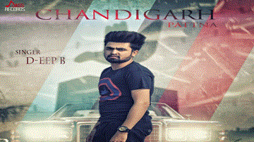 Chandigarh Pattna Lyrics - Deep Bajwa | Punjabi Song