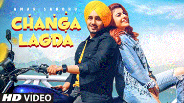 Changa Lagda Lyrics - Amar Sandhu | Punjabi Song