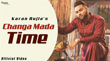 Changa Mada Time Lyrics - Jass Bajwa | Karan Aujla | Punjabi Song