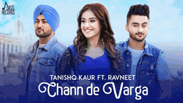 Chann De Varga Lyrics - Tanishq Kaur | Punjabi Song
