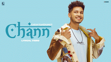 Chann Lyrics - Karan Randhawa | Punjabi Song