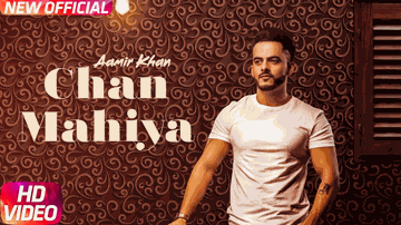 Chann Mahiya Lyrics - Aamir Khan | Punjabi Song
