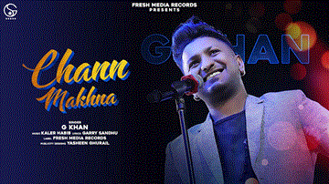 Chann Makhna Lyrics - G Khan | Punjabi Song
