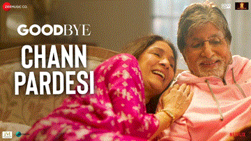 चन परदेसी Chann Pardesi Lyrics - Amitabh Bachchan | Rashmika Mandanna | Neena Gupta | Amit Trivedi