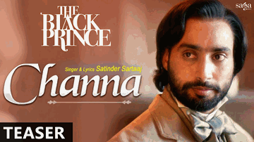 Channa (The Black Prince) (Title) Lyrics - Satinder Sartaaj | Satinder Sartaj