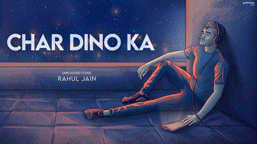 Char Dino Ka Pyar Unplugged Lyrics - Rahul Jain