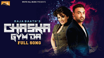 Chaska Gym Da (Title) Lyrics - Raja Baath
