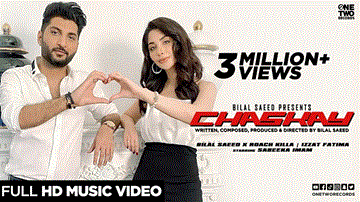 Chaskay Lyrics - Bilal Saeed | Izzat Fatima