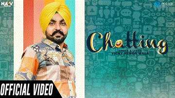 Chatting Lyrics - Vicky Heron Wala | Punjabi Song