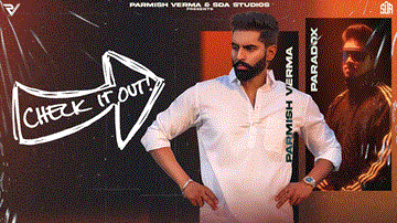 Check It Out Lyrics - Parmish Verma | Paradox | Punjabi Song