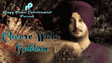 Cheere Wala Gabhru (Title) Lyrics - Inderjit Nikku | Preet Kaur