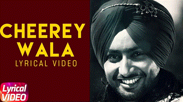 Cheerey Wala Lyrics - Satinder Sartaj | Punjabi Song