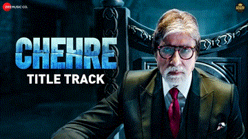 Chehre (Title Track) Lyrics - Amitabh Bachchan | Rhea Chakraborty | Dhritiman Chatterjee