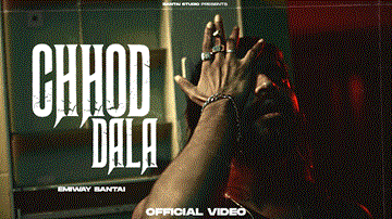 Chhod Dala Lyrics - Emiway