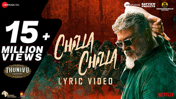 Chilla Chilla Lyrics - Ajith Kumar | Anirudh Ravichander | Vaisagh