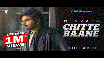 Chitte Baane Lyrics - Ninja | Punjabi Song