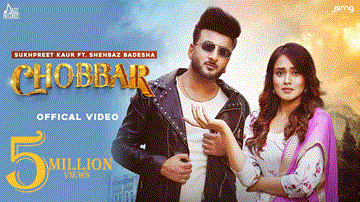 Chobbar Lyrics - Sukhpreet Kaur | Shehbaz Badesha | Punjabi Song