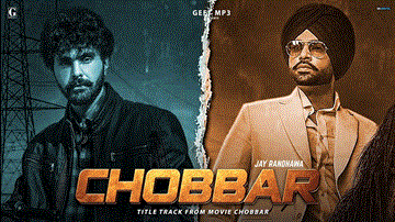 Chobbar (Title Track) Lyrics - Sukhwinder Chahal | Gurteg Guri | Seema Kaushal | Jordan Sandhu