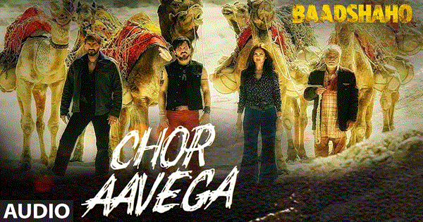 Chor Aavega Lyrics - Ileana Dcruz | Vidyut Jammwal | Sanjay Mishra | Shikhar Kumar