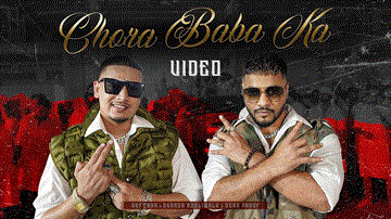 Chora Baba Ka Lyrics - Raftaar | Dhanda Nyoliwala