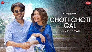 Choti Choti Gal Lyrics - Aparshakti Khurana | Samriddhi Mehra | Punjabi Song