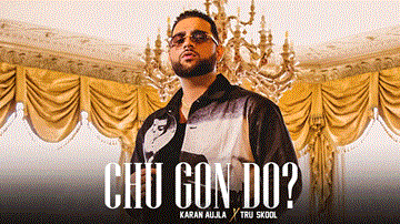 Chu Gon Do? Lyrics - Karan Aujla | Satnam Singh 5 Rivers | Punjabi Song
