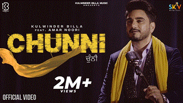Chunni Lyrics - Kulwinder Billa | Punjabi Song