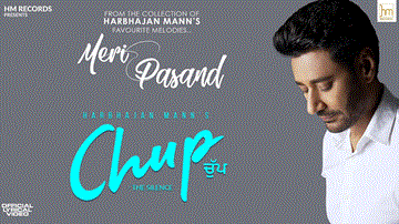 Chup The Silence Lyrics - Harbhajan Mann | Punjabi Song