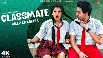 Classmate Lyrics - Diler Kharkiya | Pragati
