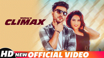 Climax Lyrics - Mukul | Punjabi Song