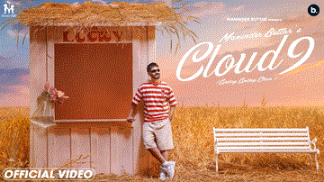 Cloud 9 (Goday Goday Chaa) Lyrics - Maninder Buttar | Punjabi Song