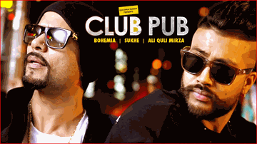 Club Pub (Title) Lyrics - Ali Quli Mirza | Bohemia | Sukhe | Roger David (Bohemia)