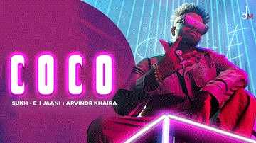 Coco Lyrics - Shweta Sharda | Shailesh Pandey | Sukh-E | Punjabi Song
