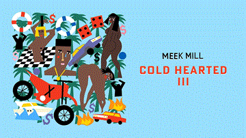 Cold Hearted Iii Lyrics - Meek Mill