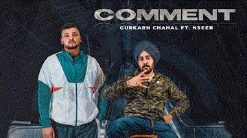 Comment Lyrics - NseeB | Gurkarn Chahal | Punjabi Song