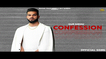 Confession Lyrics - Gur Sidhu | Punjabi Song