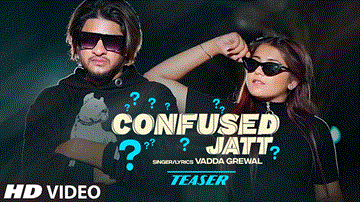 Confused Jatt Lyrics - Vadda Grewal | Punjabi Song