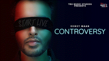 Controversy Lyrics - Romey Maan | Punjabi Song