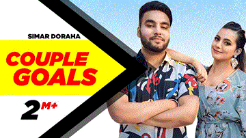Couple Goals Lyrics - Simar Doraha | Punjabi Song