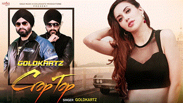 Crop Top Lyrics - GoldKartz | Punjabi Song